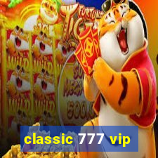 classic 777 vip